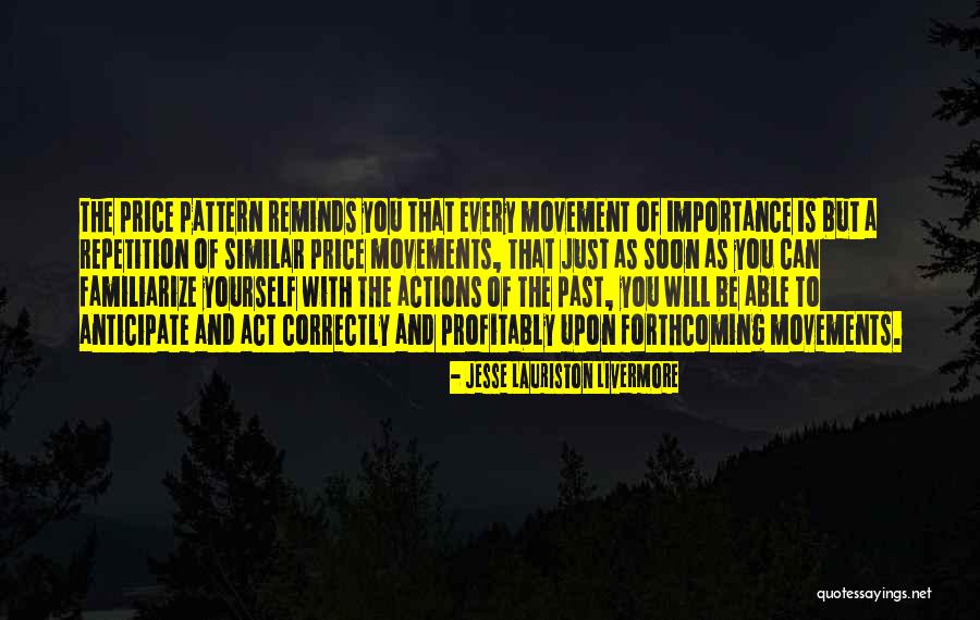 Jesse Lauriston Livermore Quotes 269041 Jesse Lauriston Livermore Quotes 269041