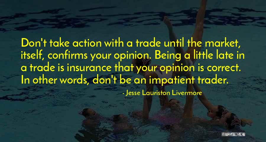 Jesse Lauriston Livermore Quotes 591911