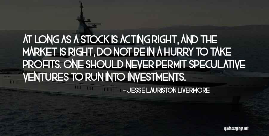 Jesse Lauriston Livermore Quotes 640388