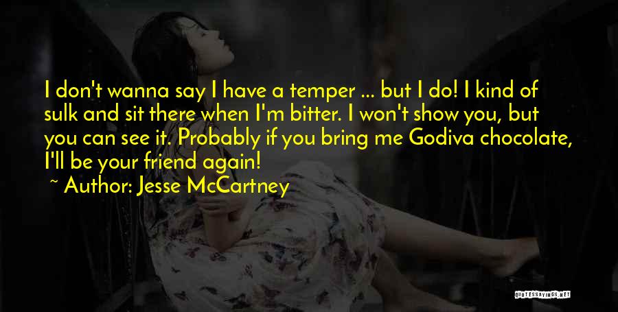 Jesse McCartney Quotes 1963187