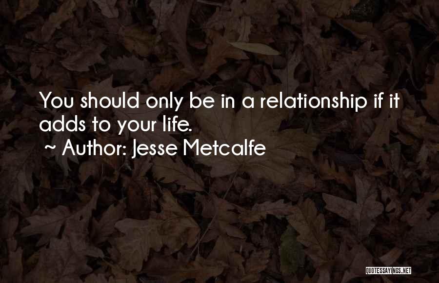 Jesse Metcalfe Quotes 1527676