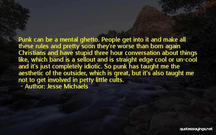 Jesse Michaels Quotes 332118