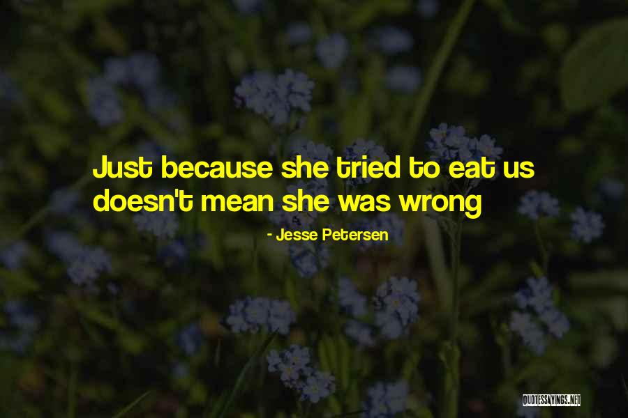 Jesse Petersen Quotes 124073 Jesse Petersen Quotes 124073