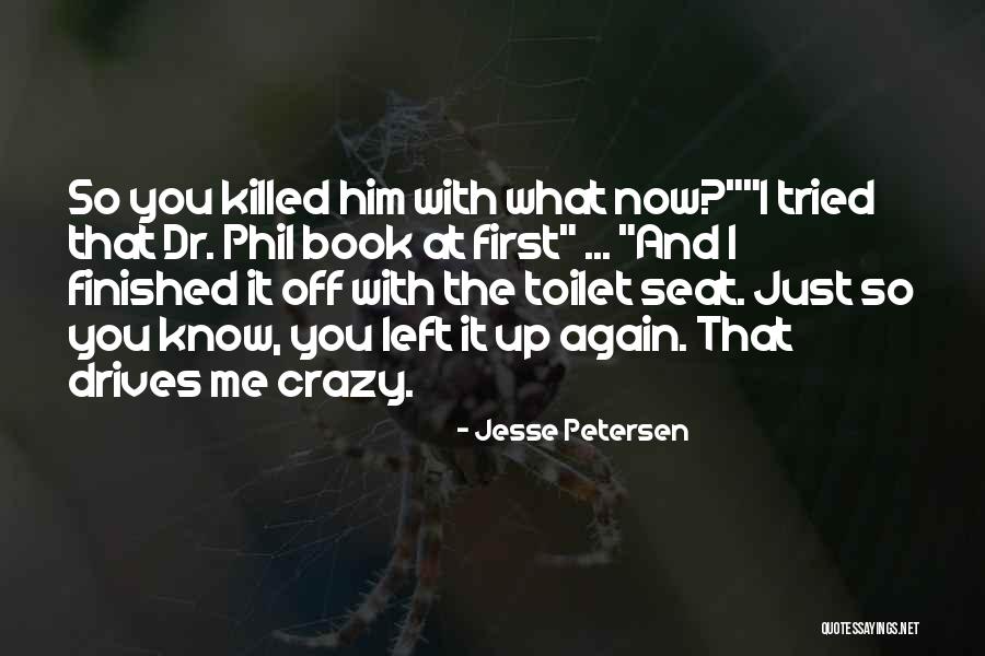 Jesse Petersen Quotes 1733682