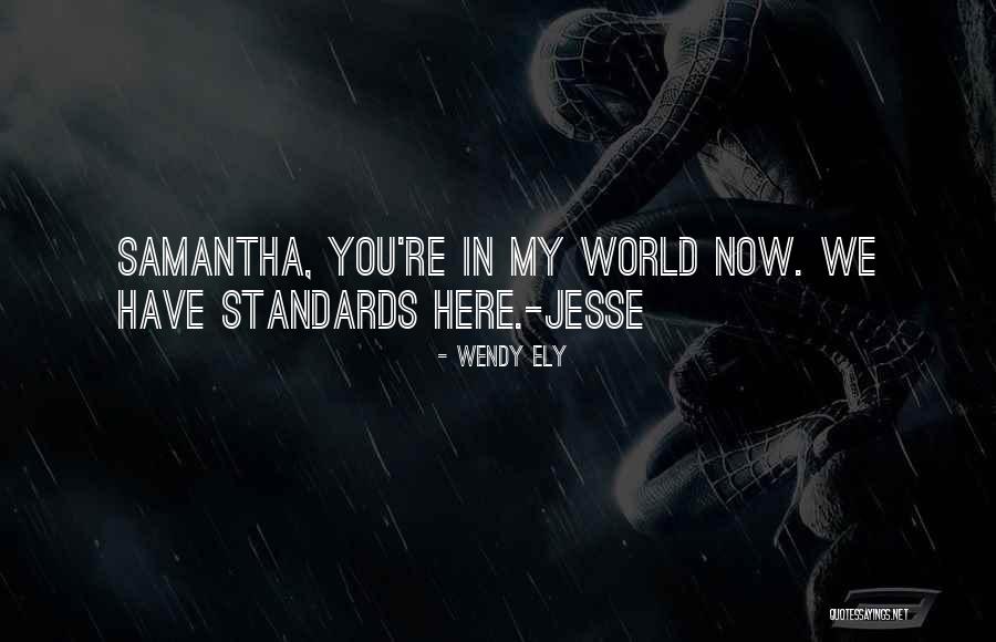 Jesse S Brother Quotes By Wendy Ely Jesse S Brother Quotes By Wendy Ely
