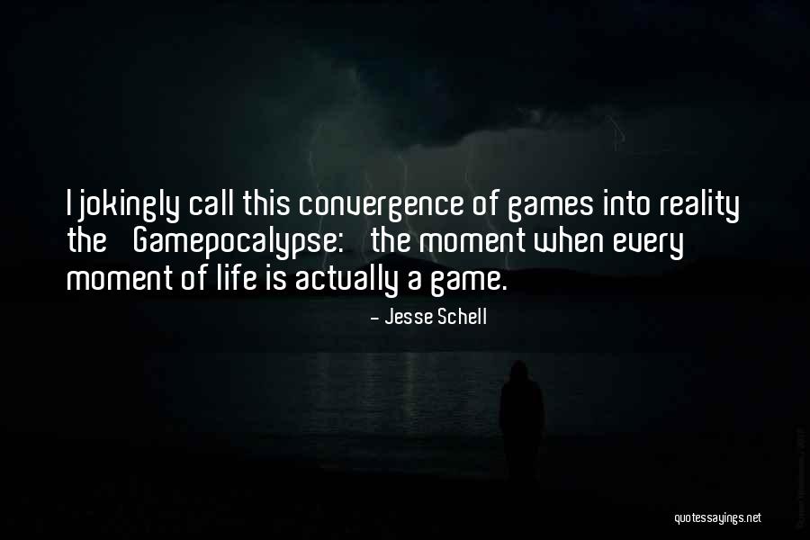 Jesse Schell Quotes 1205238