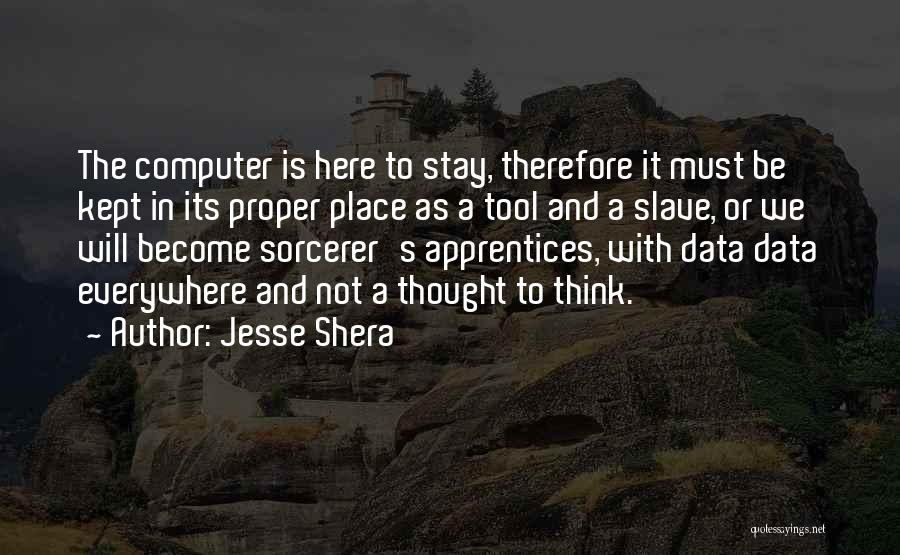 Jesse Shera Quotes 527562
