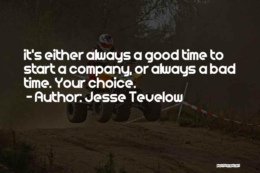 Jesse Tevelow Quotes 1032669
