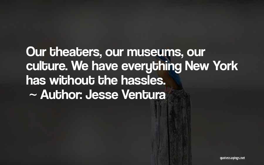 Jesse Ventura Quotes 1565245