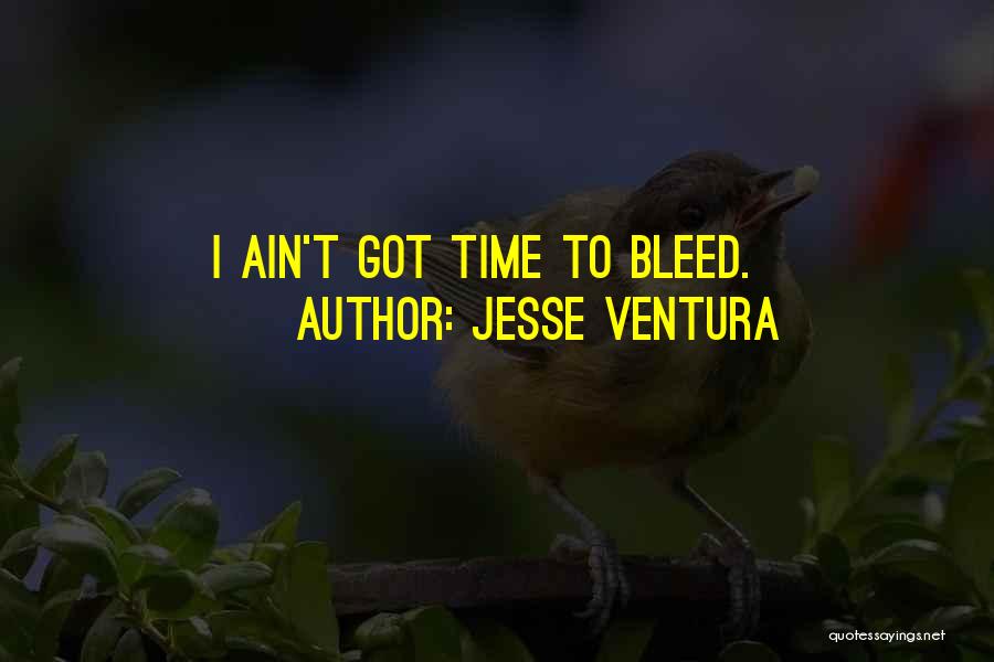 Jesse Ventura Quotes 1665922