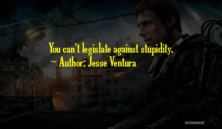 Jesse Ventura Quotes 1667008