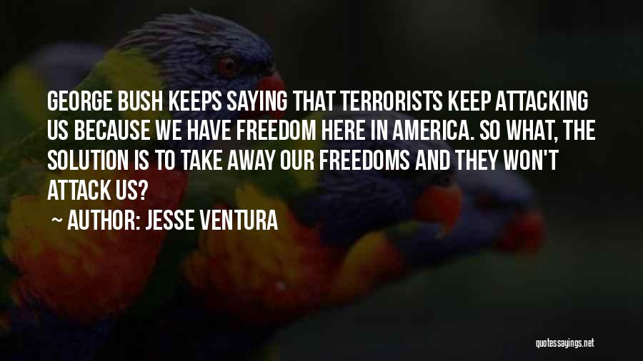 Jesse Ventura Quotes 1929235