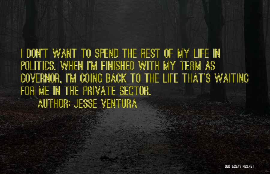Jesse Ventura Quotes 96812