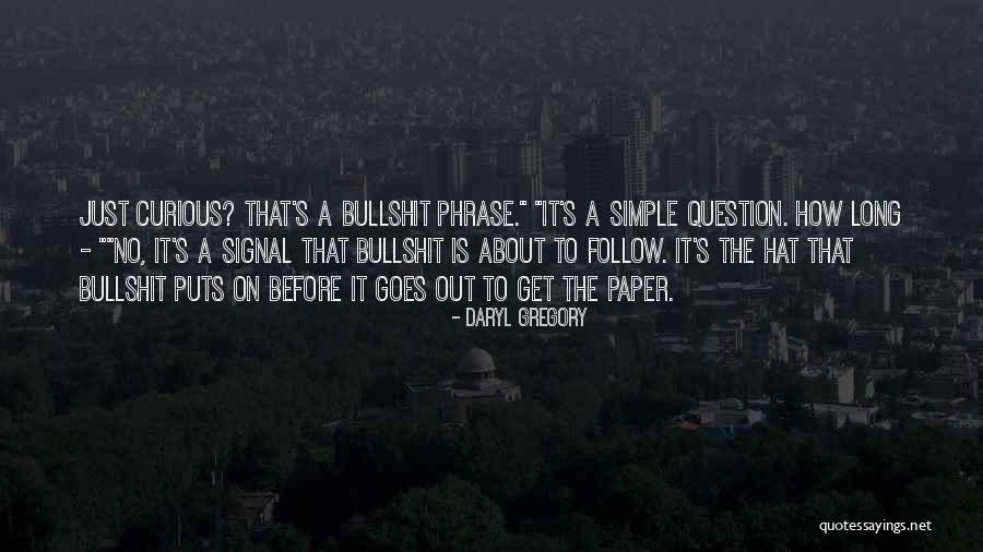 Jessee Barrett Quotes By Daryl Gregory Jessee Barrett Quotes By Daryl Gregory