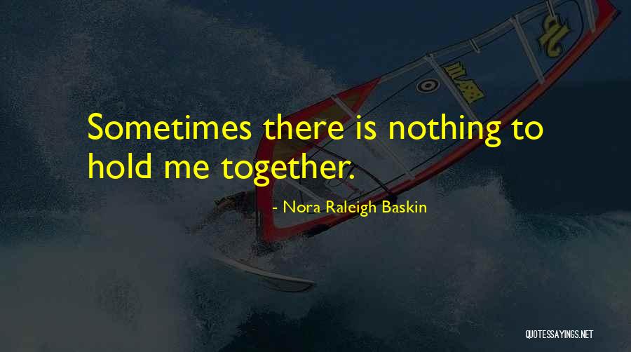Jesselynn Correa Quotes By Nora Raleigh Baskin