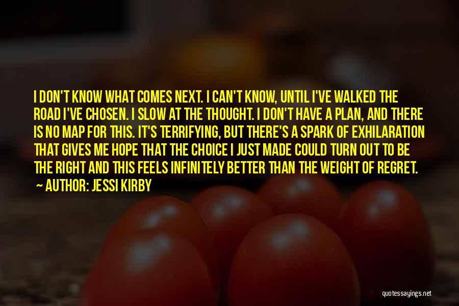 Jessi Kirby Quotes 1039569