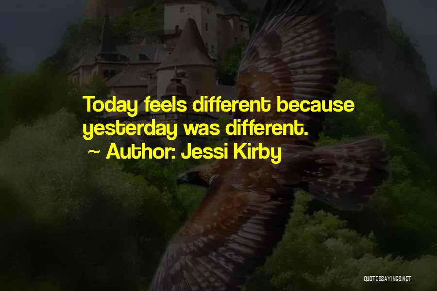 Jessi Kirby Quotes 1488073