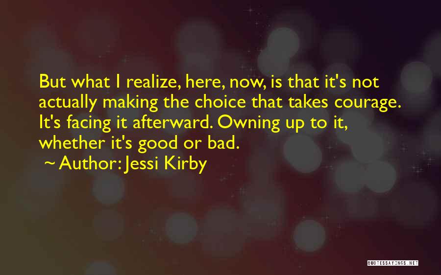 Jessi Kirby Quotes 2034065