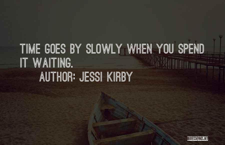 Jessi Kirby Quotes 272430