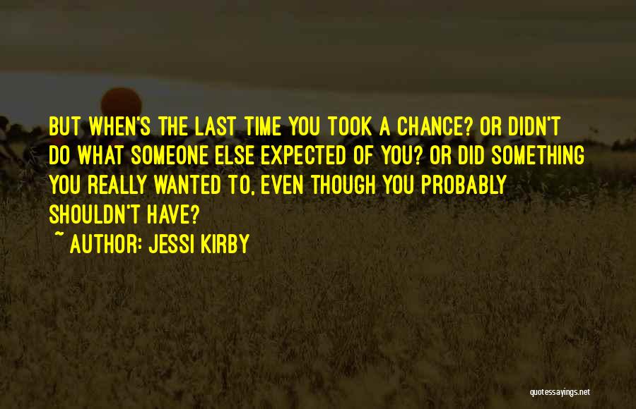 Jessi Kirby Quotes 287955