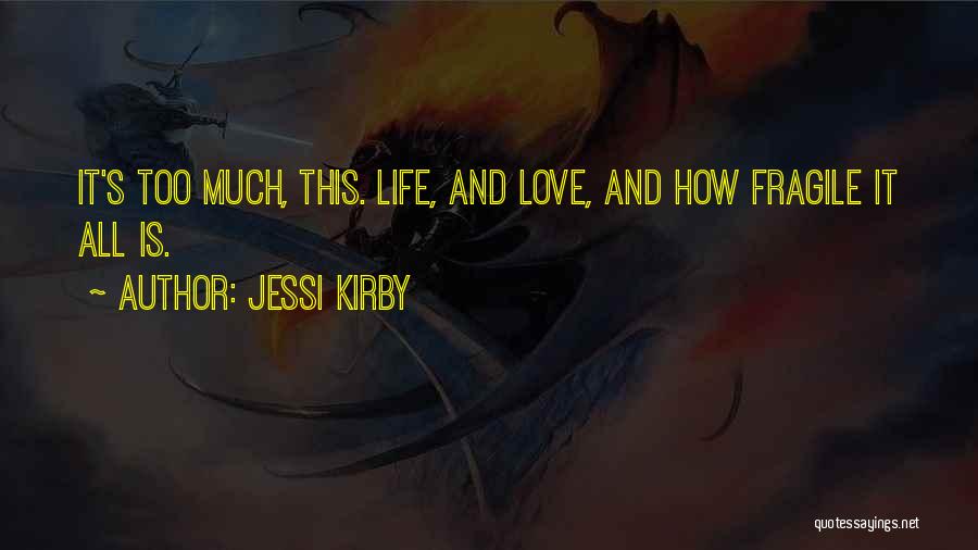 Jessi Kirby Quotes 619847