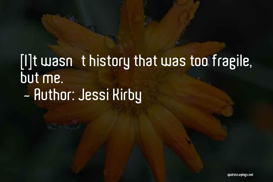 Jessi Kirby Quotes 866222