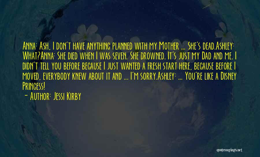 Jessi Kirby Quotes 907383