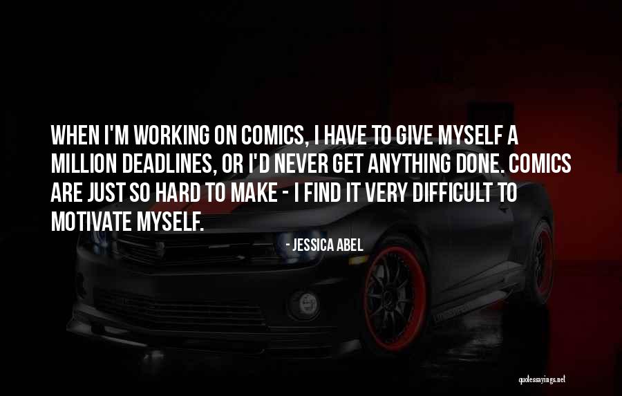 Jessica Abel Quotes 971025 Jessica Abel Quotes 971025