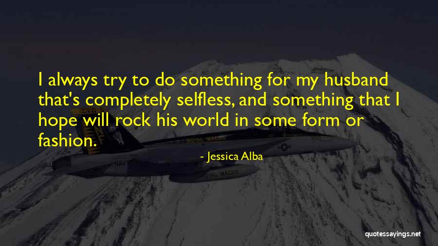 Jessica Alba Quotes 1208060