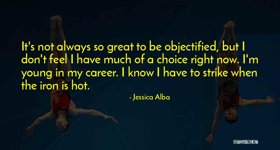 Jessica Alba Quotes 2076492