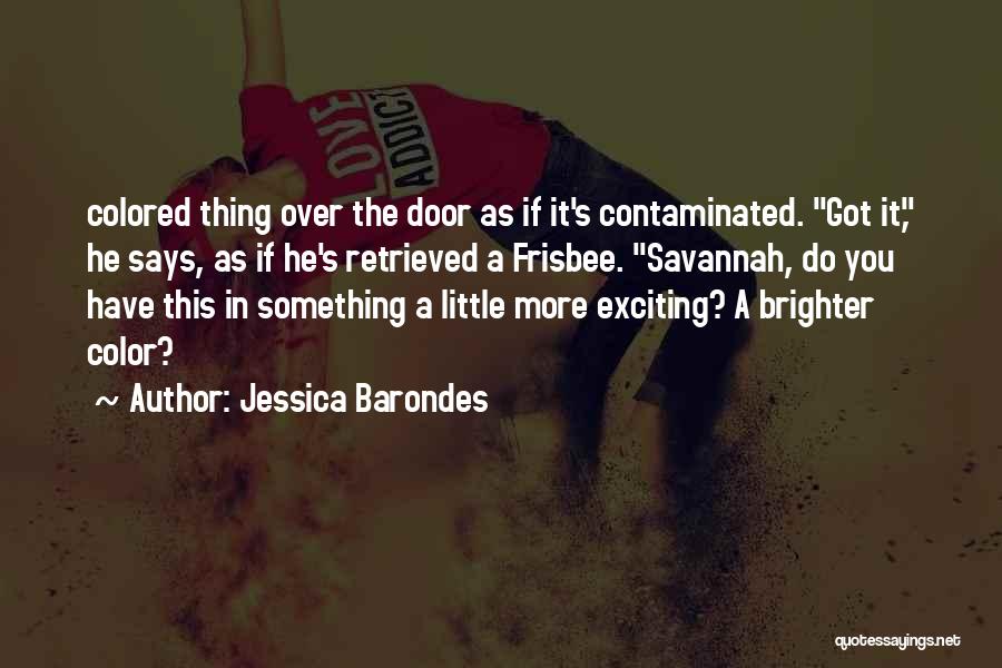 Jessica Barondes Quotes 1285683
