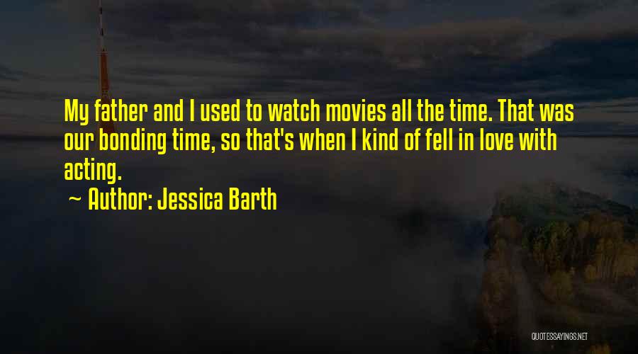 Jessica Barth Quotes 1270197