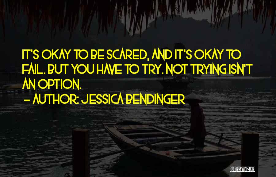 Jessica Bendinger Quotes 1689155