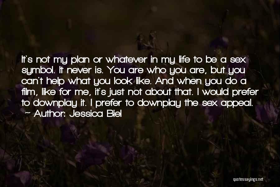 Jessica Biel Quotes 1411814
