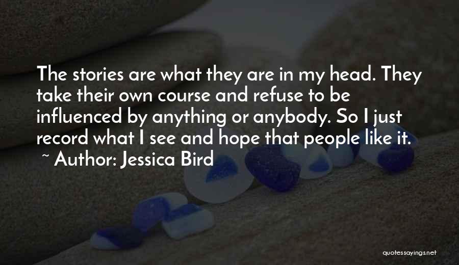 Jessica Bird Quotes 1371697