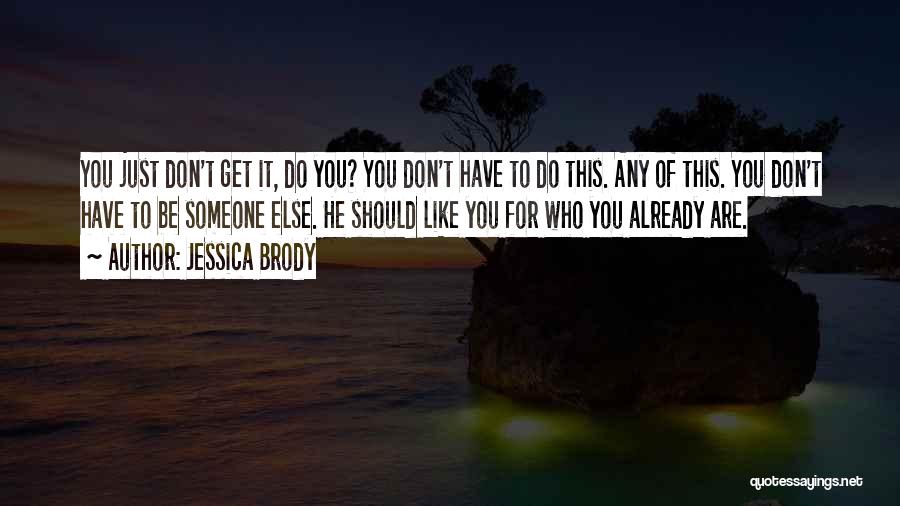 Jessica Brody Quotes 1113438