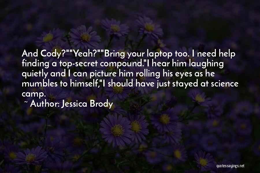 Jessica Brody Quotes 1318866