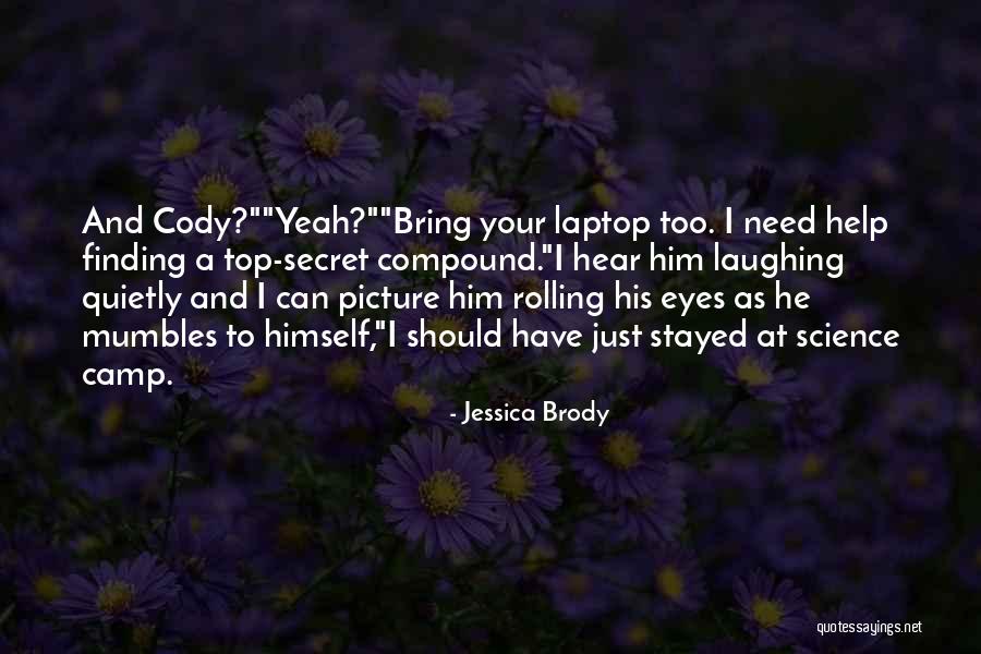 Jessica Brody Quotes 1318866