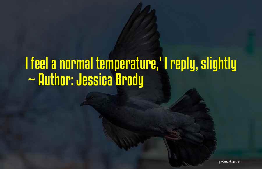 Jessica Brody Quotes 942367