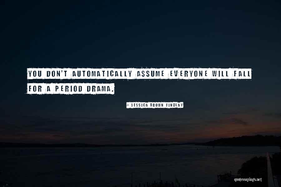 Jessica Brown Findlay Quotes 315904 Jessica Brown Findlay Quotes 315904