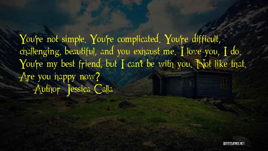 Jessica Calla Quotes 1686044