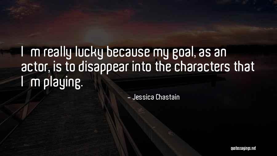 Jessica Chastain Quotes 1884688