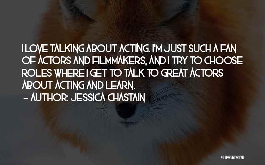 Jessica Chastain Quotes 194178