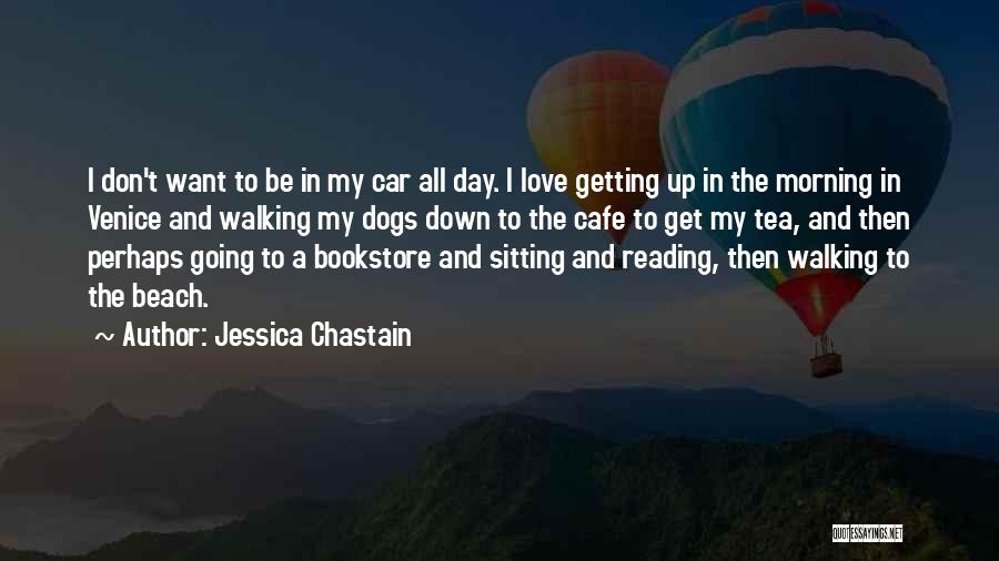Jessica Chastain Quotes 2145740