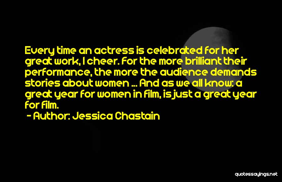 Jessica Chastain Quotes 478217