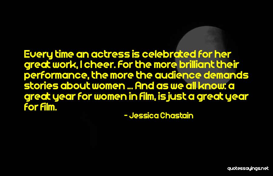 Jessica Chastain Quotes 478217