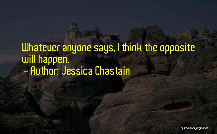 Jessica Chastain Quotes 841215