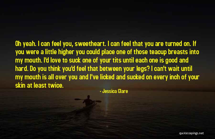 Jessica Clare Quotes 1233439