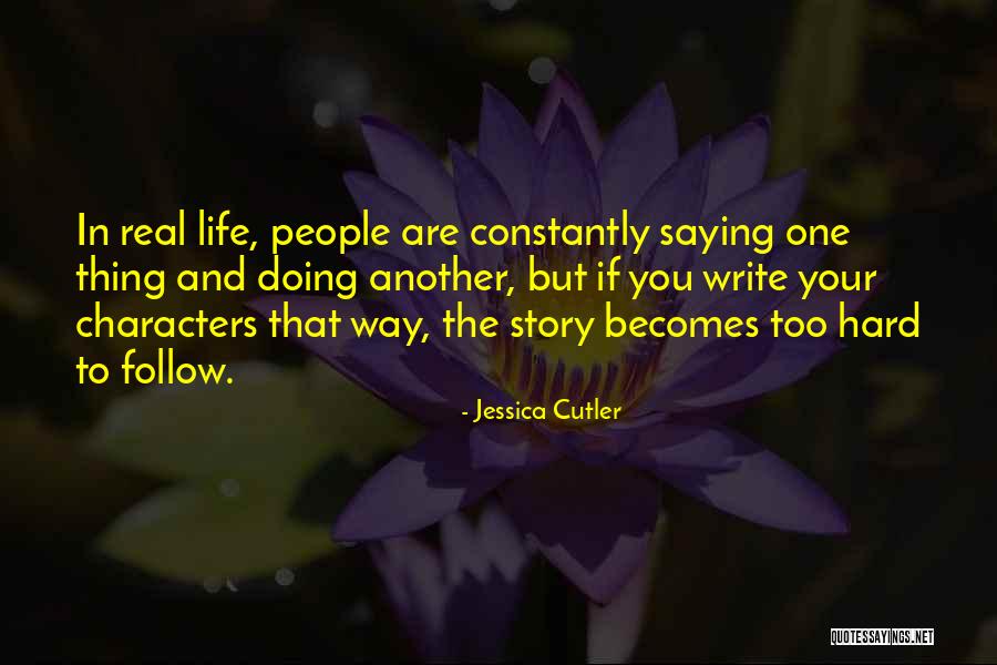 Jessica Cutler Quotes 558691