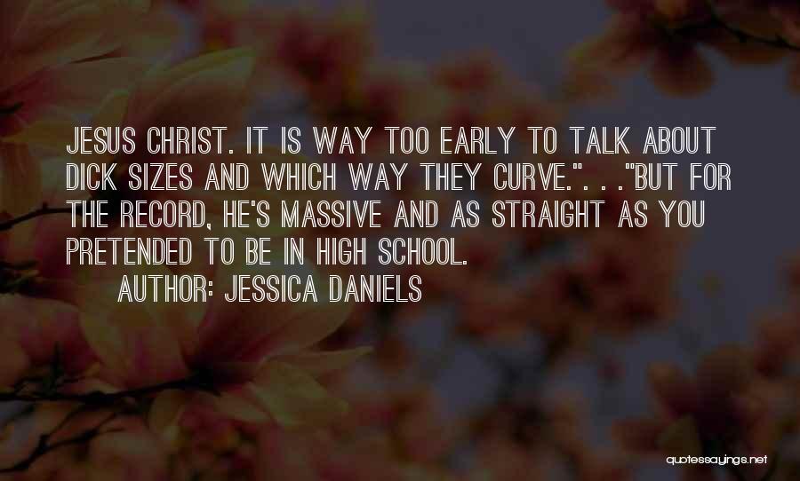 Jessica Daniels Quotes 1640788
